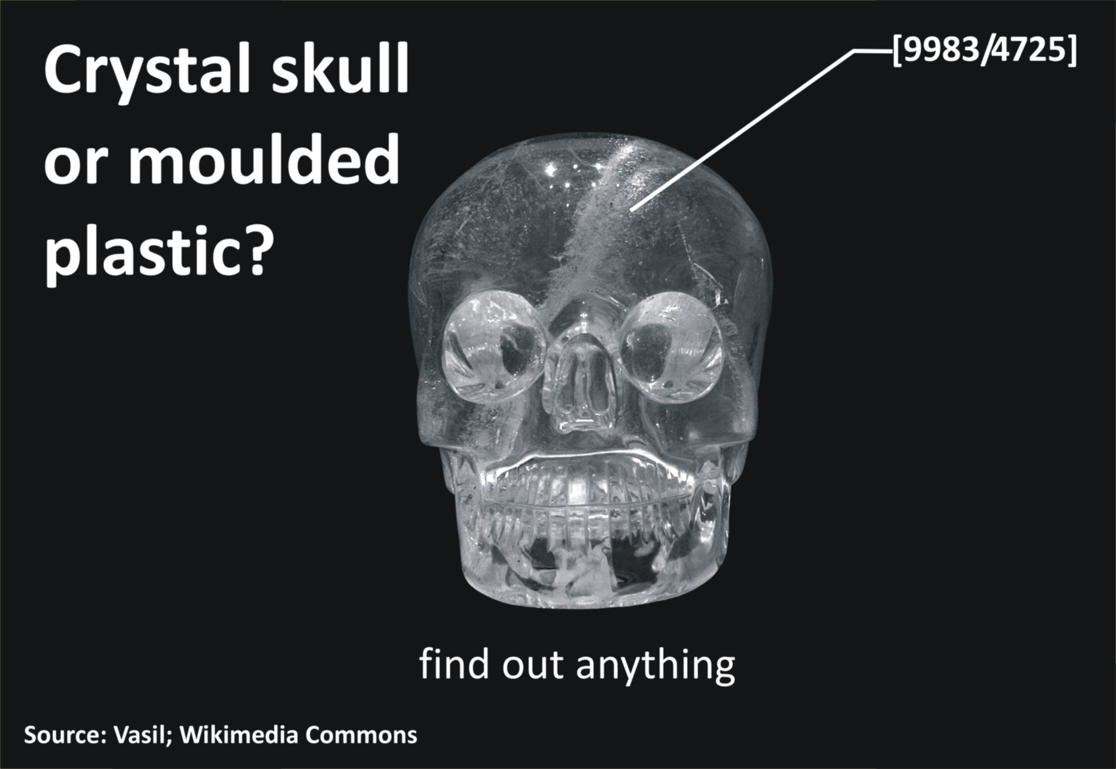 Crystal skull of moulded plastic?